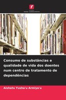 Aishatu Yusha'u Armiya'u | Consumo De SubstâNcias E Qualidade De Vida Dos...