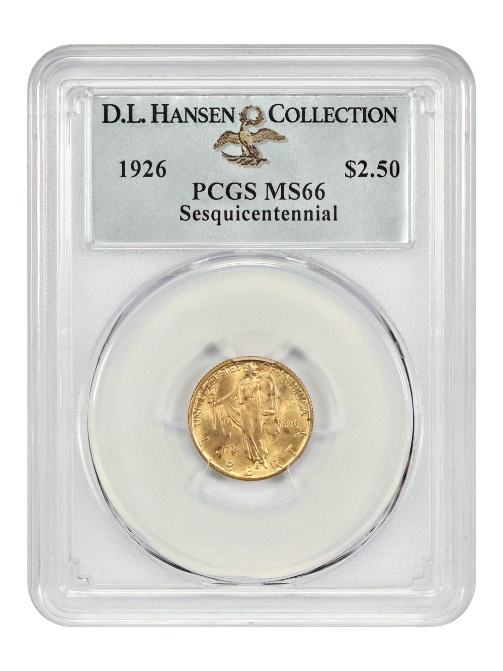 1926 $2.50 Sesquicentenni al PCGS MS66 ex: D.L. Hansen