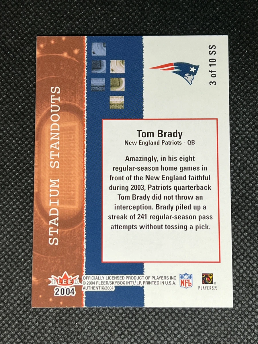 Tom Brady 2004 Fleer Authentix Stadium Standouts #3SS New England