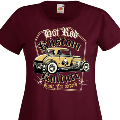 DAMEN T-Shirt - Hot Rod Kustom Kulture Built For Speed - V8 Ford T Custom Drag