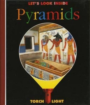 LET'S LOOK INSIDE PYRAMIDS (FIRST DISCOVERIES: TORCHLIGHT) By Sabine Krawczyk