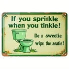 Vintage Metal Tin Sign If You Sprinkle When Tinkle Be