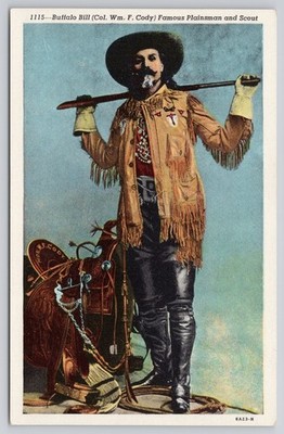 Buffalo Bill Col. William F Cody Famous Plainsman and Scout Postcard