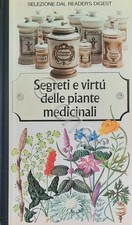 Erboristeria - AA. VV. - Segreti e virtù delle piante medicinali - ed. 1983