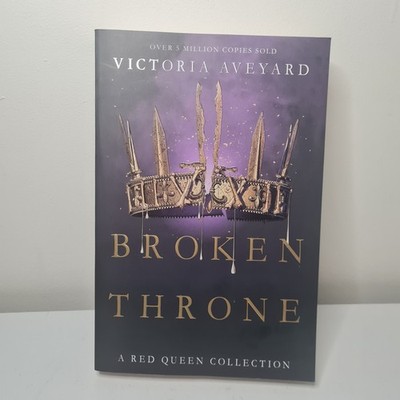Broken Throne: A Red Queen Collection by Victoria Aveyard Paperback Book VGC