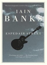 Espedair Street,Iain Banks- 9780349102146
