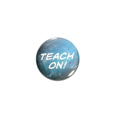 Vintage 80s 90s Style Pin Button Teacher Button Teach On! 90s Style Pin 1'' 26-7