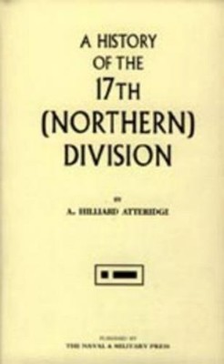 A.Hilliard Atterid History of the 17th (northern) Divisi (Paperback) (UK IMPORT)