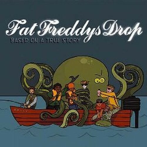 Based on a True Story by Fat Freddys Drop (Vinyl 2LP) 730003460715