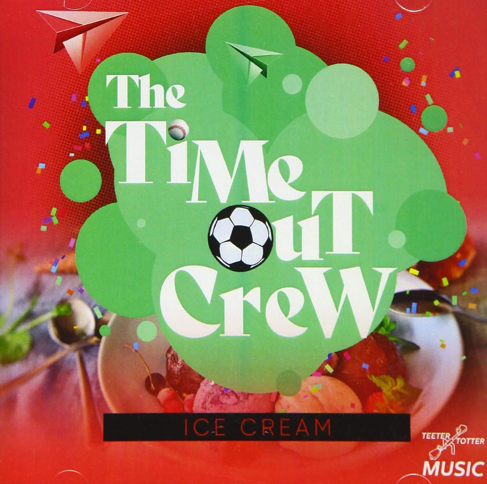 Time-Out Crew Ice Cream (CD)