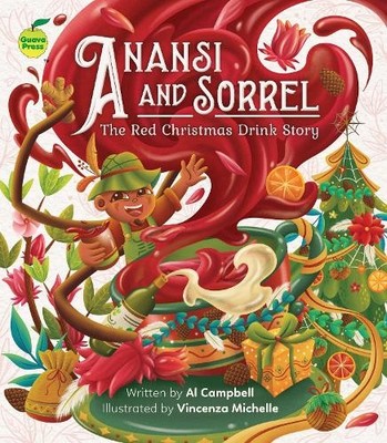 Anansi and Sorrel by Al Campbell - 9781990380600