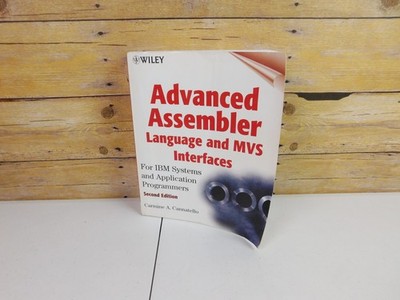 Advanced Assembler Language & MVS Interfaces Carmine Cannatello 2nd Ed 1999 IBM