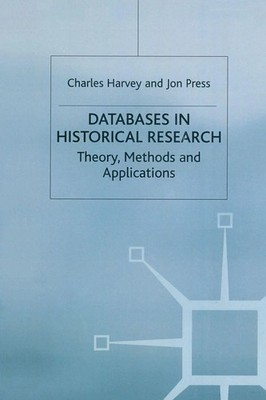 Charles Harvey (u. a.) | Databases in Historical Research | Taschenbuch (1995)