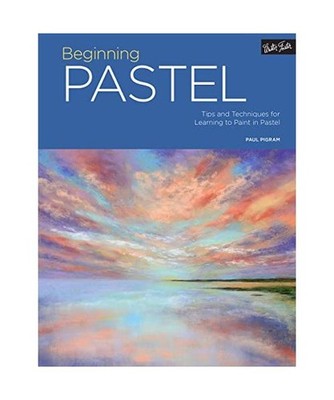 Portfolio: Beginning Pastel: Tips and techniques for learning to paint in pastel