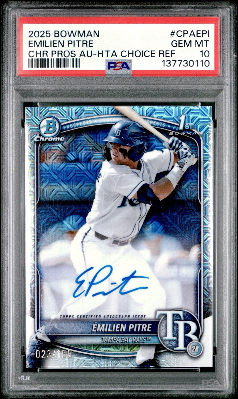 EMILIEN PITRE 2025 1st Bowman Chrome HTA Choice Refractor RC AUTO /150 PSA 10