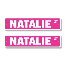 NATALIE Street Sign (2 Pack) Childrens Name Room Metal Road Sign