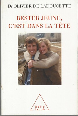 °Jung bleiben liegt im Kopf von Dr. Olivier De Ladoucette (2005)