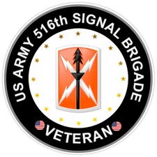 United States Army 516th Signal Brigade Veteran Bumper Sticker Military Decal 5"