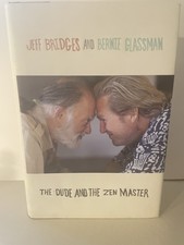 JEFF BRIDGES Signed THE DUDE AND THE ZEN MASTER 1st ED/2nd Run HC/DJ LikeNew