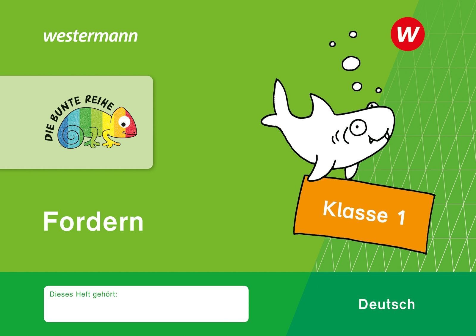 DIE BUNTE REIHE - Deutsch. Fordern Klasse 1