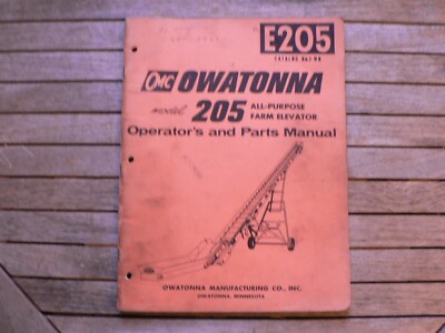 OMC Owatonna Manufacturing Co Model 205 Farm Elevator Owner/Parts Manual Book