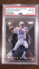 1998 Collectors Edge Masters Preview #S183 Peyton Manning RC PSA 10 Gem Mt Pop 4