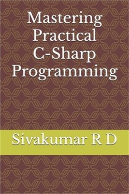 Mastering Practical C-Sharp Programming (Paperback or Softback)