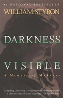 Darkness Visible A Memoir Of Madness William Styron Taschenbuch Englisch 1992