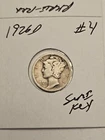 1926 D MERCURY DIME Lot #4 1926D semi-key date!