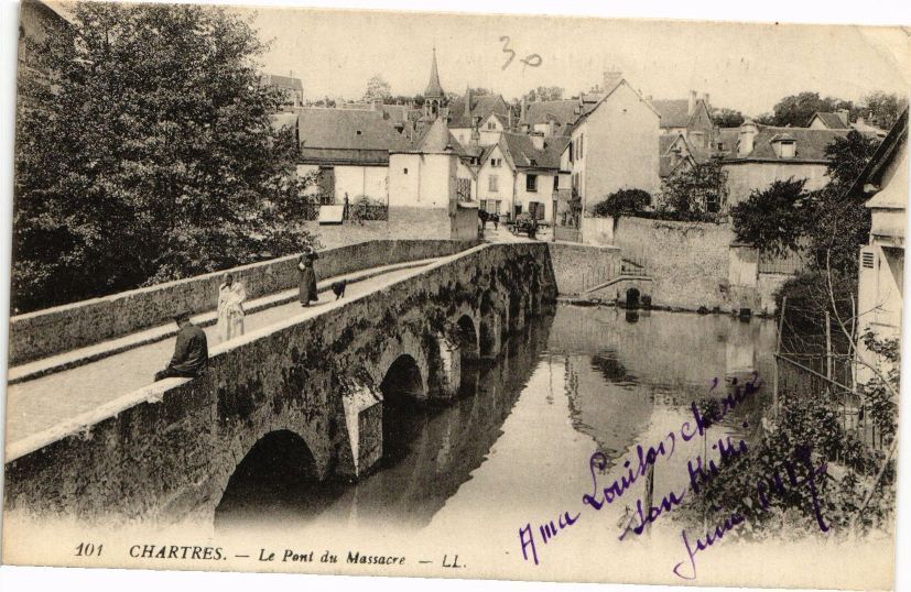 Old postcard CHARTRES-Le Pont du Massacre (177706)