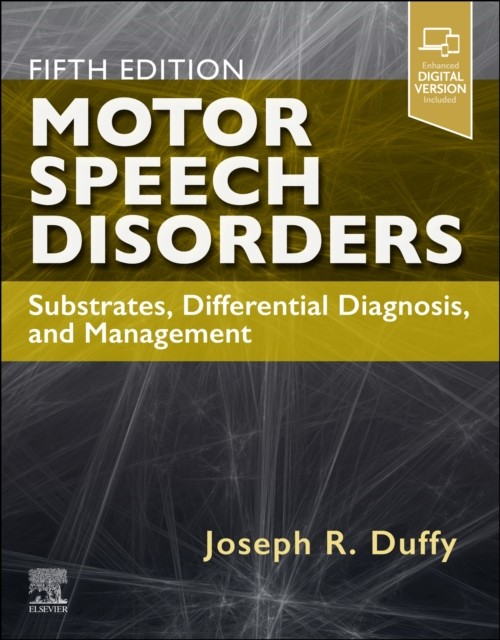 Motor Speech Disorders : Substrates, Differential Diagnosis, and Management - Image 3