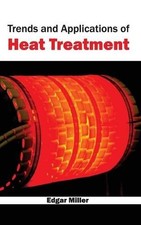 Edgar Miller Trends and Applications of Heat ...