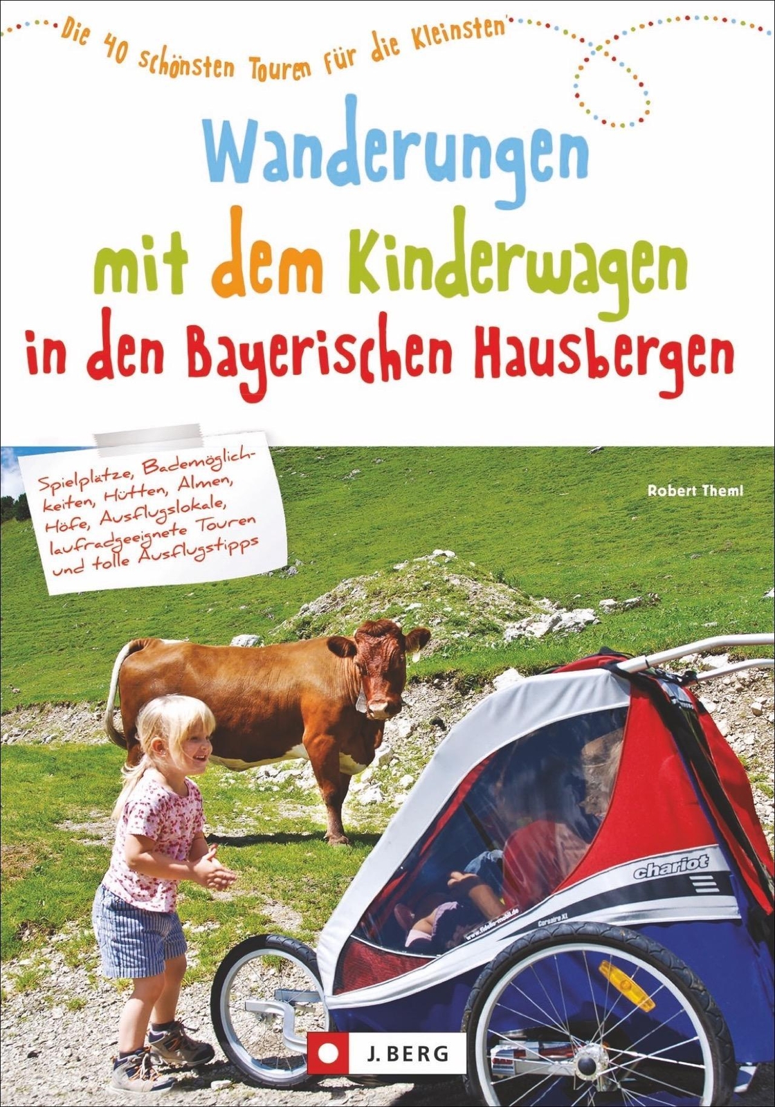 Thumbnail - Wanderungen Mit Dem Kinderwagen Bayerische Hausberge Robert Theml