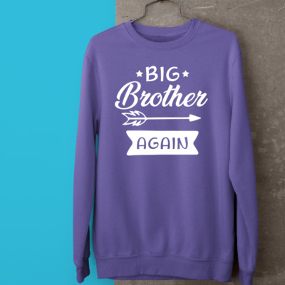 Big Brother Again Sweatshirt Siblings Sisters Matching Boy Family Funny Gifts