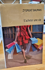 S'acheter une vie : Zygmunt Bauman