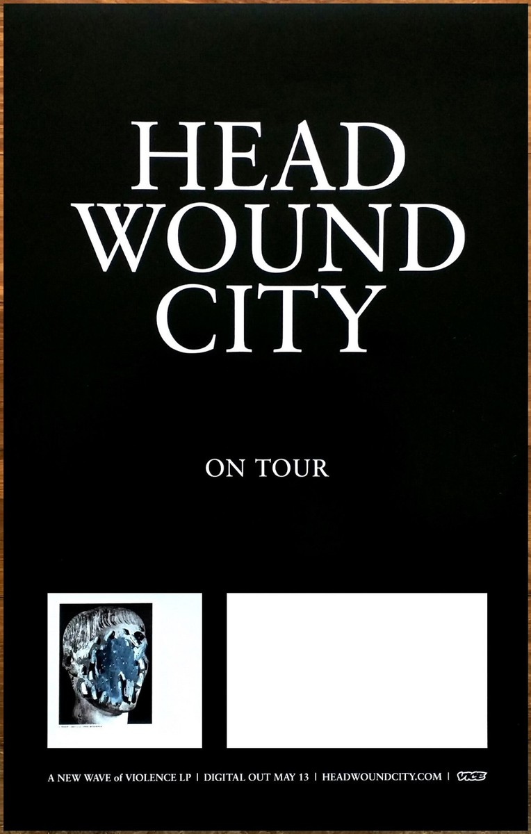 HEAD WOUND CITY A New Wave Of Violence Ltd Ed RARE Tour Poster