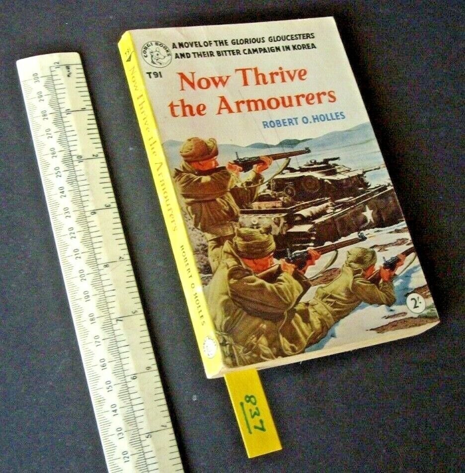 Early Corgi Paperback 1956 "Now Thrive The Armourers"  Gloucesters in Korea