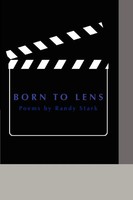 Randy Stark | Born To Lens | Taschenbuch | Englisch (2007) | iUniverse