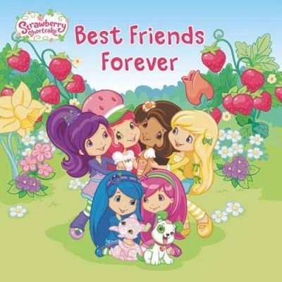 Best Friends Forever (Strawberry Shortcake) - Board book - GOOD