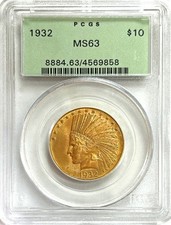 1932 GOLD USA $10 DOLLAR INDIAN HEAD COIN PCGS MINT STATE 63