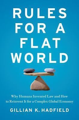 Rules for a Flat World 9780199916528 by Gillian K. Hadfield