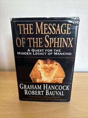 The Message of the Sphinx : First Edition Graham Hancock Robert Bauval 1st/1st