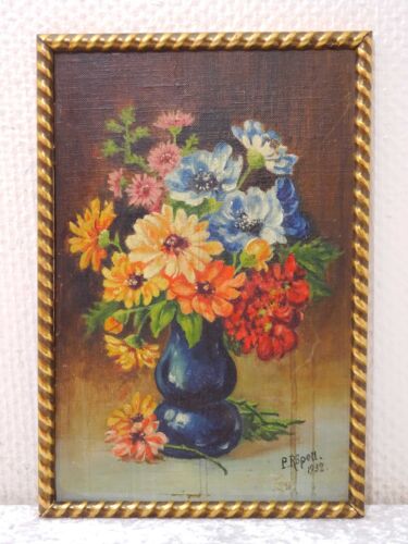Pintura al óleo KJRE 12 firmada P. Röpell-Vintage 1932-Stilleben flores