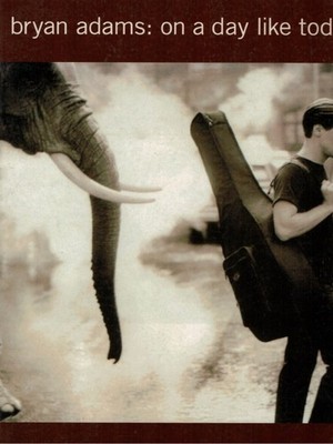 Partitur Bryan Adams On A Day Like Today - Klavier Gesangsgitarre