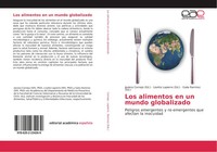 Javiera Cornejo (U. A.) | Los Alimentos En Un Mundo Globalizado | Taschenbuch