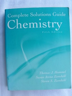 CHEMISTRY: COMPLETE SOLUTIONS GUIDE By Thomas J. Hummel & Susan A. Zumdahl *VG+*