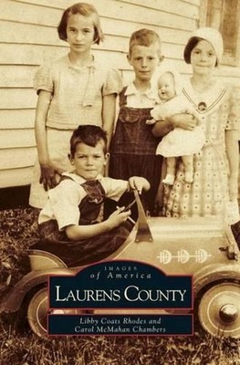 Laurens County by Libby Coats Rhodes (English) Hardcover Book