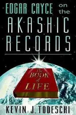 Edgar Cayce on the Akashic Records: The Book of Life | Kevin J Todeschi | Buch