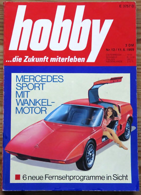 Hobby 12/69 Mercedes C 101 Wankelmotor, Triumph 2500 PI, Rhein: Braunkohle raus