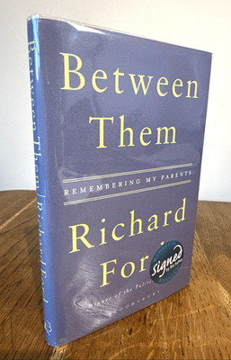 Between Them by Richard Ford 2017 SIGNED UK 1st/1st HB Bloomsbury